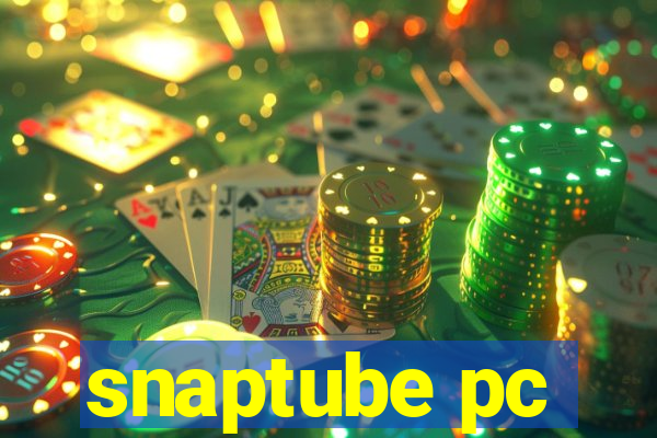 snaptube pc